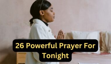 26 Powerful Prayer For Tonight