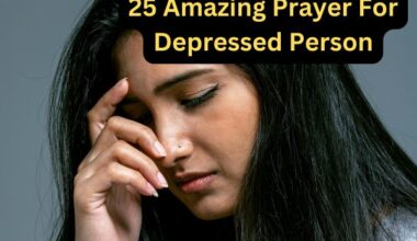 25 Amazing Prayer For Depressed Person